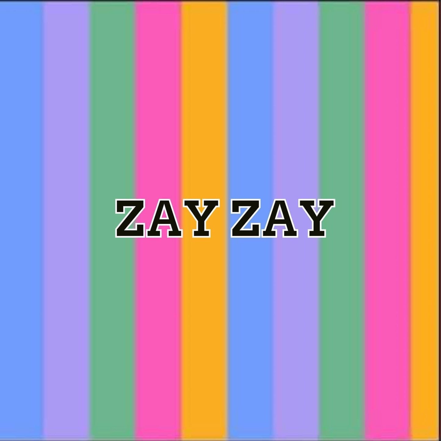 Zay Zay