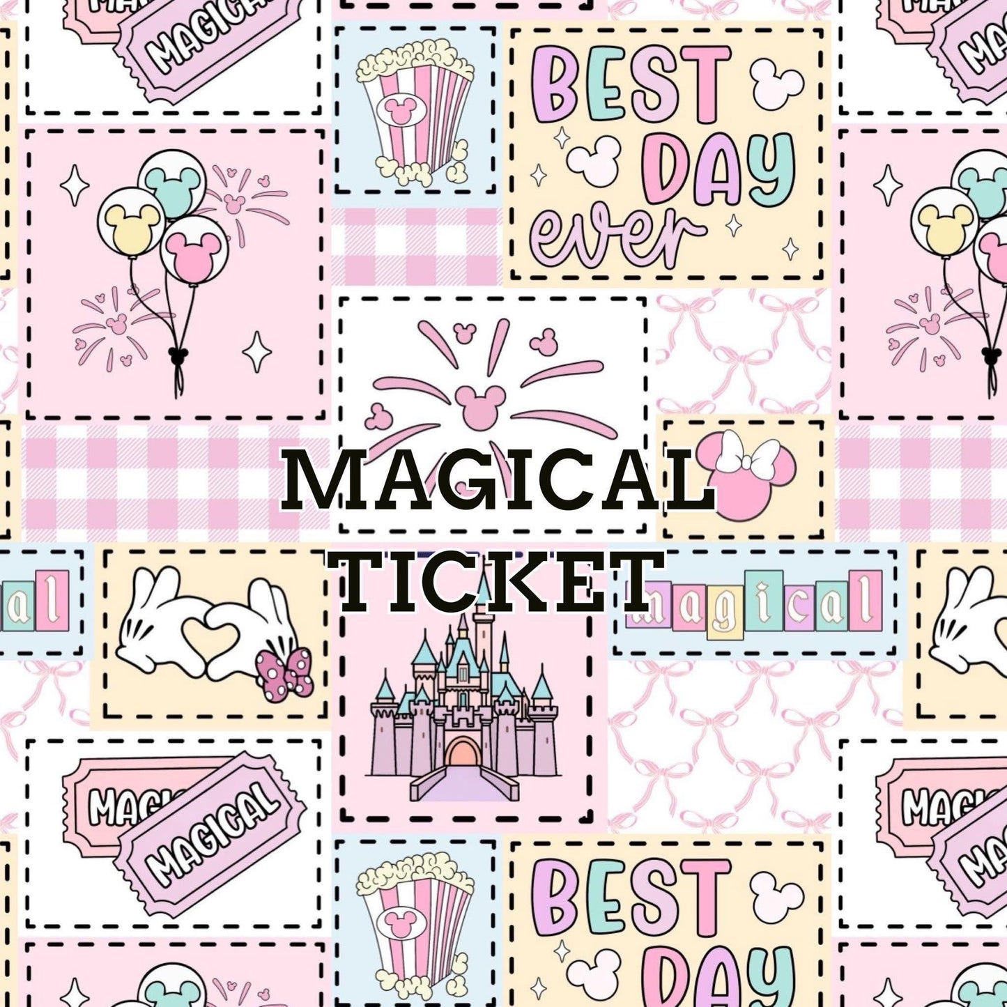 Magical Ticket
