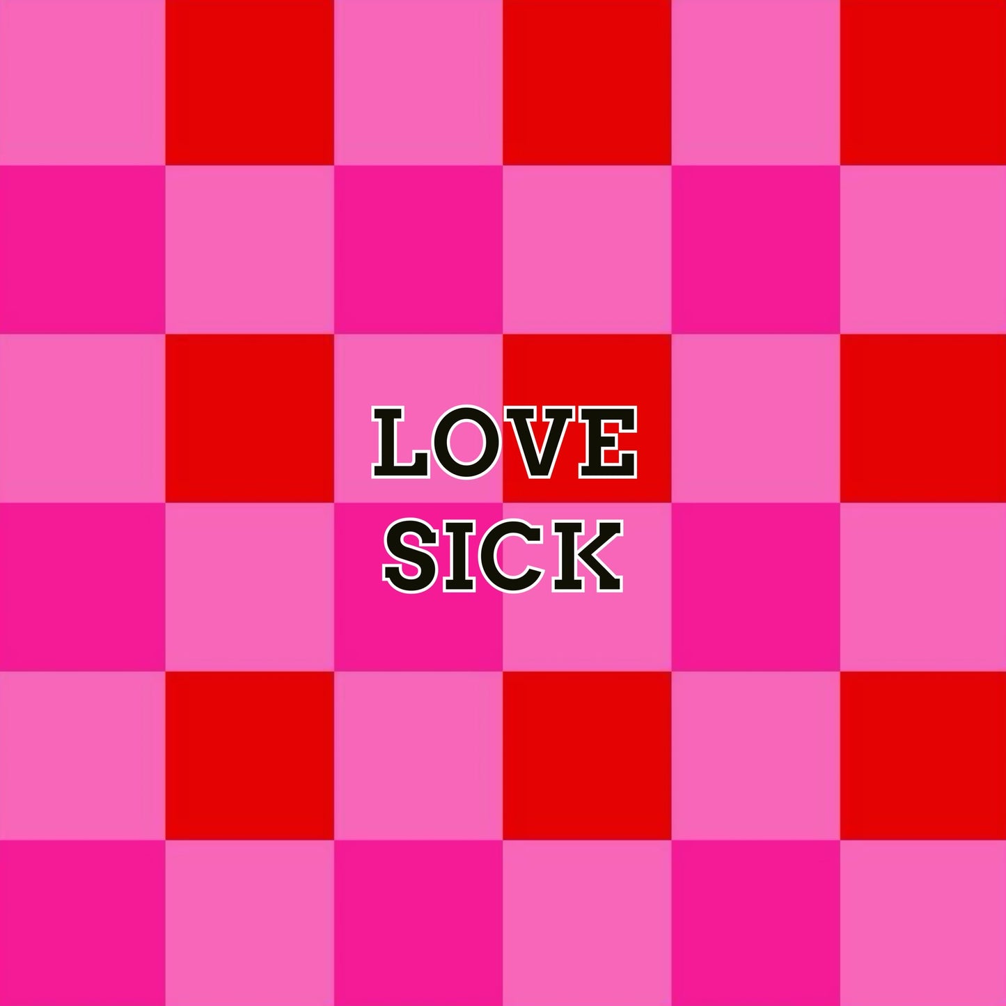 Love Sick