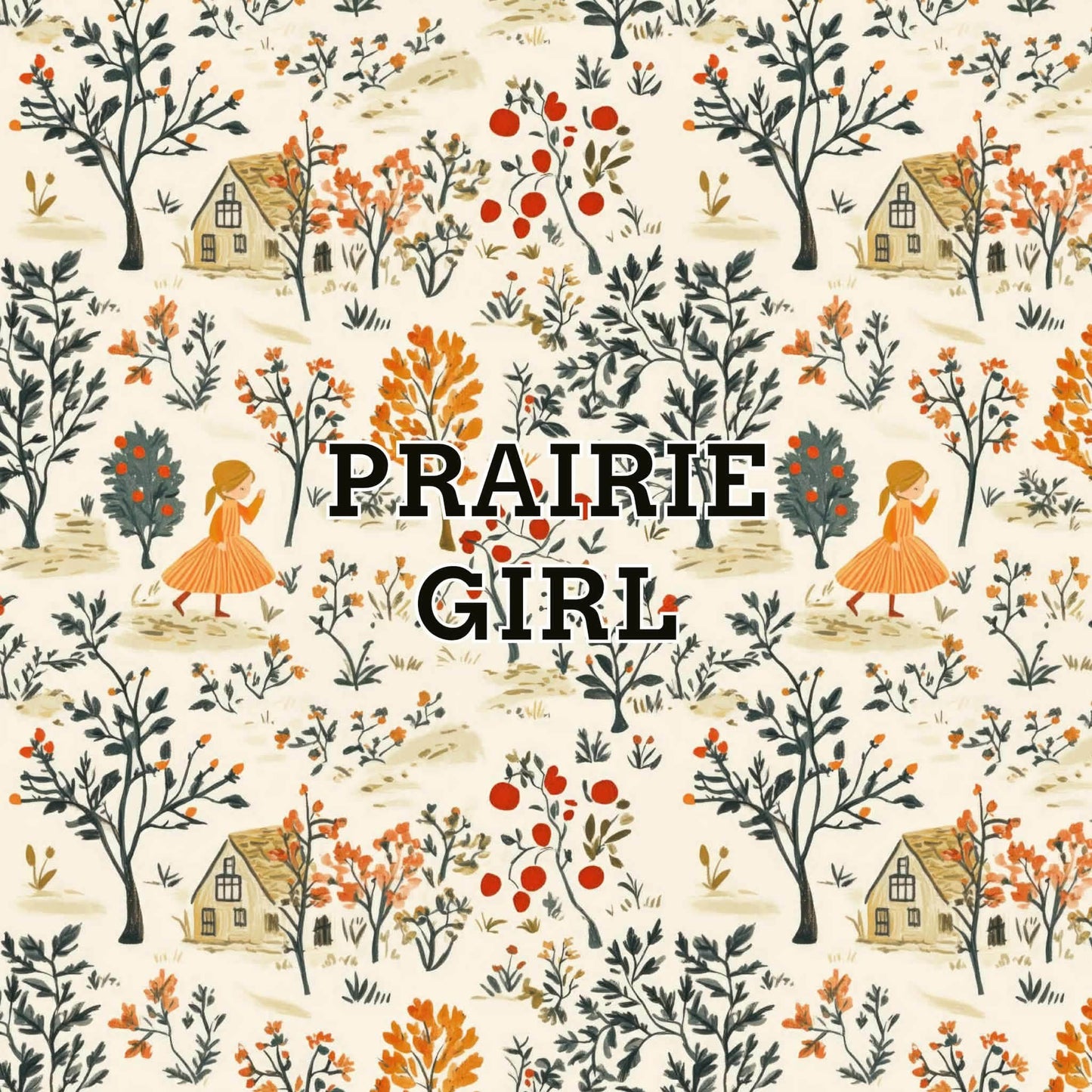 Prairie Girl