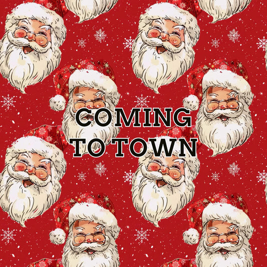 Coming to Town