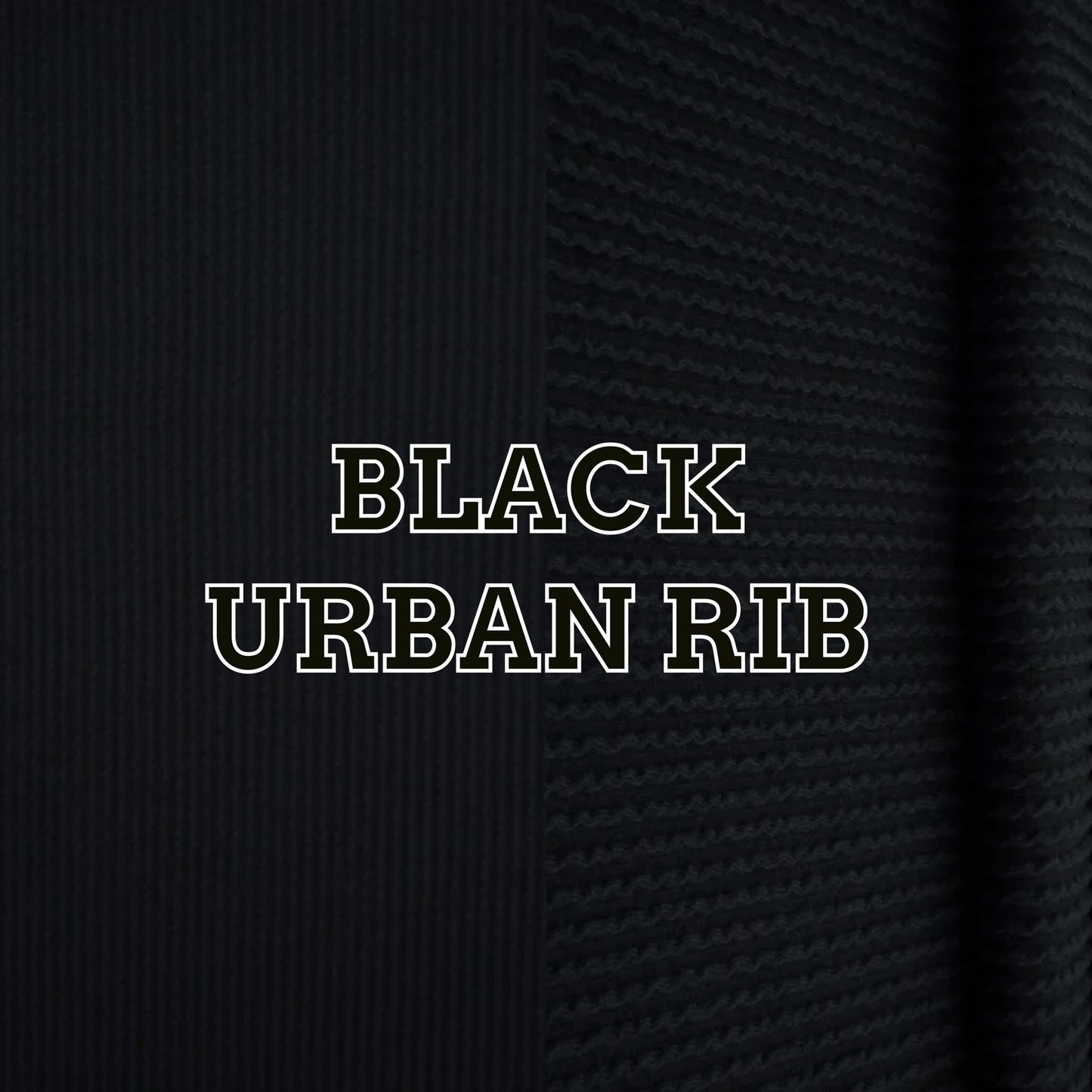Black Urban Rib (preorder)