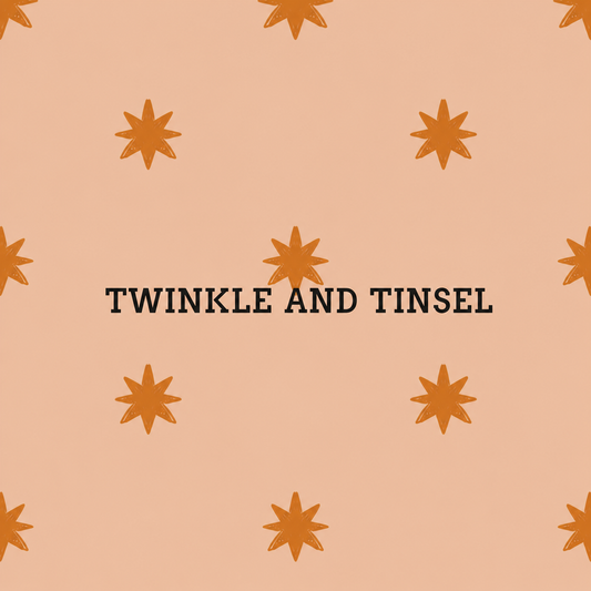 Twinkle and Tinsel
