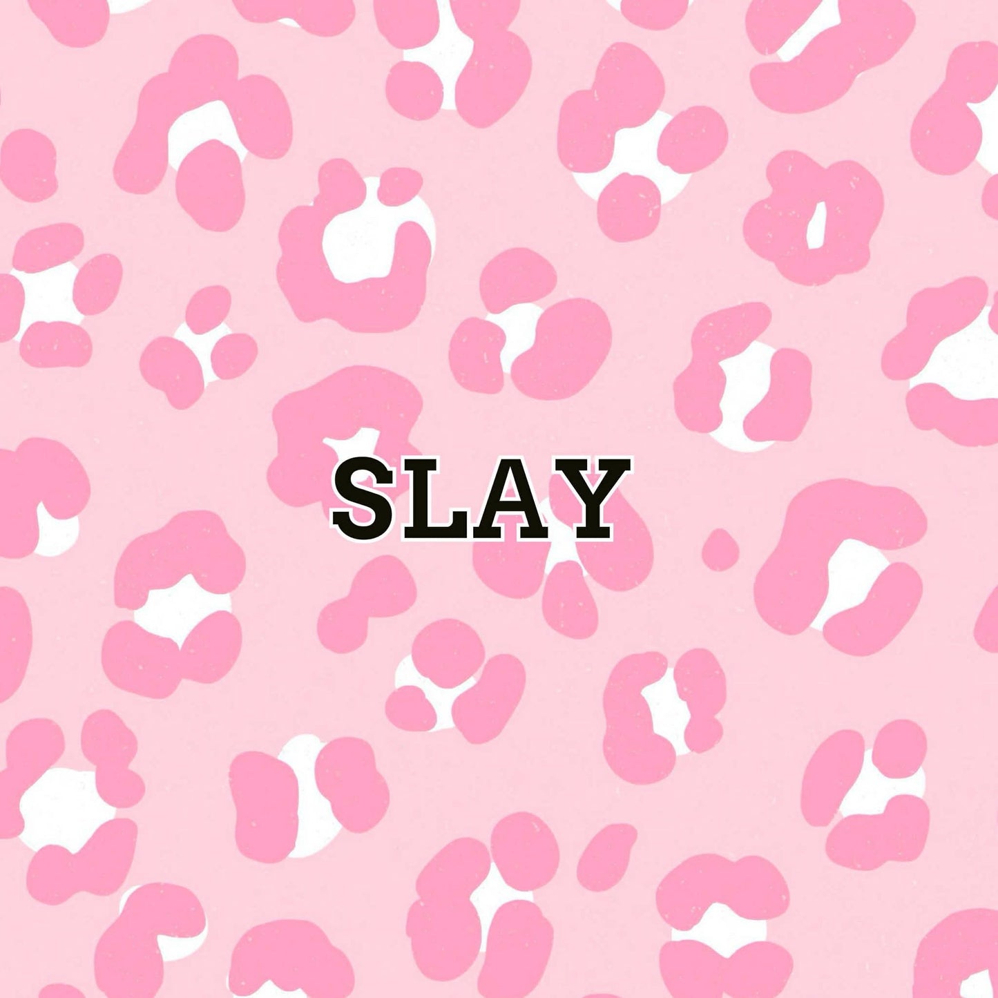 Slay